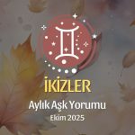 İkizler Burcu: Ekim 2025 Aylık Aşk Yorumu