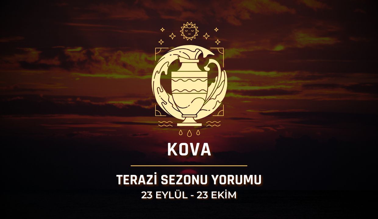 Kova Burcu: 2025 Terazi Sezonu Yorumu