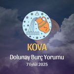 Kova Burcu: Dolunay Yorumu - 7 Eylül 2025