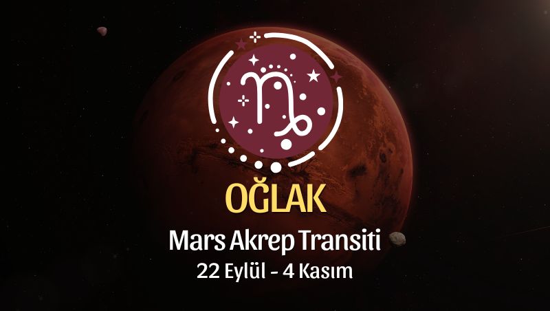 Oğlak Burcu: Mars Akrep Transiti Yorumu - 22 Eylül 2025