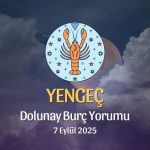 Yengeç Burcu: Dolunay Yorumu - 7 Eylül 2025