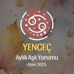 Yengeç Burcu: Ekim 2025 Aylık Aşk Yorumu