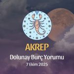 Akrep Burcu: Dolunay Yorumu 7 Ekim 2025