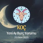 Koç Burcu: Yeni Ay Yorumu - 21 Ekim 2025