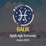 Balık Burcu Aralık 2025 Aşk Yorumu ♓: Sezgilerinle Sev, Gerçekle Güçlen