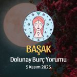 Başak Burcu: Dolunay Yorumu 5 Kasım 2025