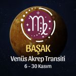 Başak Burcu: Venüs Akrep Transiti Burç Yorumu - 6 Kasım 2025