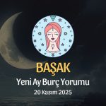 Başak Burcu: Yeni Ay Burç Yorumu, 20 Kasım 2025
