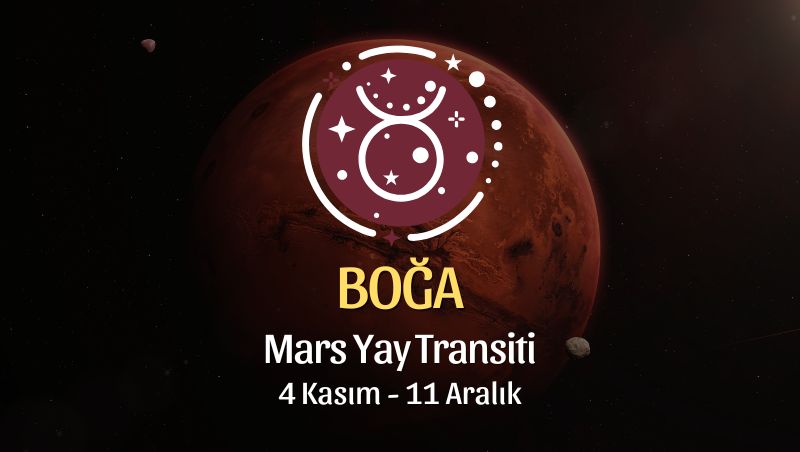 Boğa Burcu: Mars Yay Transiti Yorumu - 4 Kasım 2025
