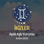 İkizler Burcu Aralık 2025 Aşk Yorumu ♊: Kalbini Konuştur, Yeni Başlangıçlara Açıl