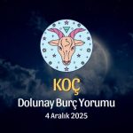 Koç Burcu: Dolunay Yorumu 4 Aralık 2025