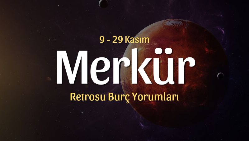 Yay Burcunda Merkür Retrosu Burç Yorumları – 9 Kasım 2025