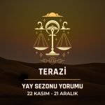 Terazi Burcu: 2025 Yay Sezonu Yorumu