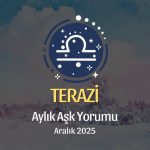 Terazi Burcu Aralık 2025 Aşk Yorumu ♎: Söz Kalpten Geldiğinde Her Şey Değişir