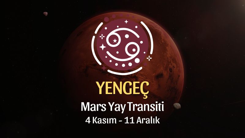 Yengeç Burcu: Mars Yay Transiti Yorumu - 4 Kasım 2025