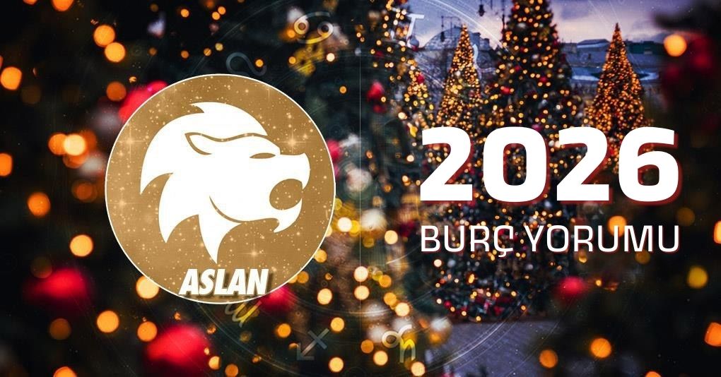 Aslan Burcu 2026 Yıllık Yorum