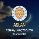 Aslan Burcu: Yeni Ay Yorumu - 20 Aralık 2025