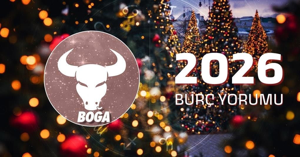 Boğa Burcu 2026 Yıllık Yorum