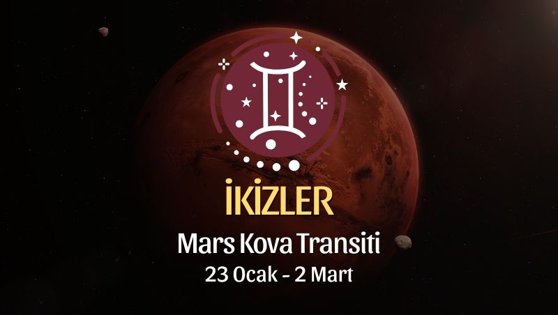 İkizler Burcu: Mars Kova Transiti Burç Yorumları - 23 Ocak 2026