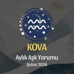 Kova Burcu: Şubat 2026 Aylık Aşk Yorumları