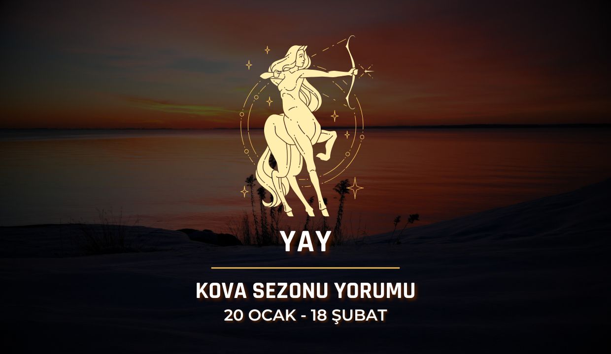 Yay Burcu: 2026 Kova Sezonu Yorumu, 20 Ocak - 18 Şubat