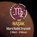 Başak Burcu: Mars Balık Transiti Yorumu - 2 Mart 2026