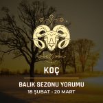 Koç Burcu: 2026 Balık Sezonu Yorumu
