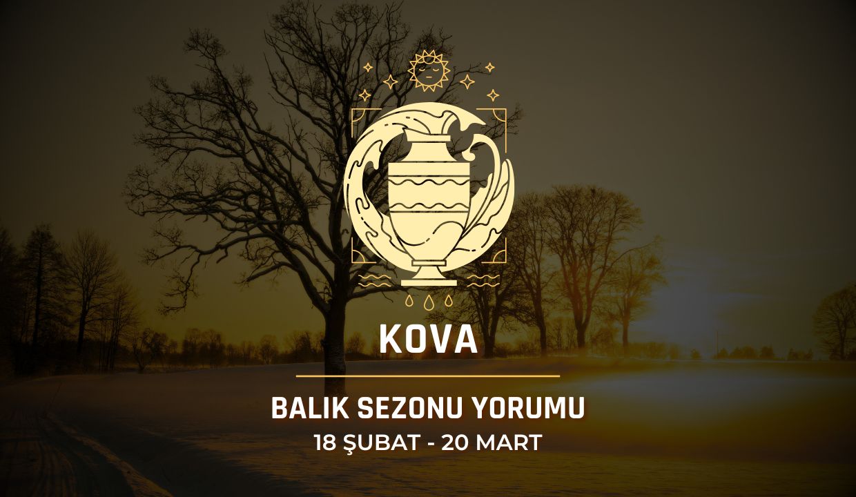 Kova Burcu: 2026 Balık Sezonu Yorumu