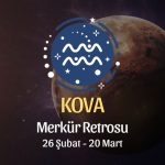Kova Burcu: Merkür Retrosu Burç Yorumları, 26 Şubat - 20 Mart