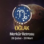 Oğlak Burcu: Merkür Retrosu Burç Yorumları, 26 Şubat - 20 Mart