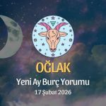 Oğlak Burcu: Yeni Ay Yorumu, 17 Şubat 2026
