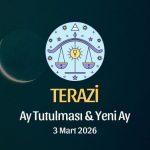 Terazi Burcu: Ay Tutulması ve Yeni Ay Yorumu - 3 Mart 2026