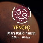Yengeç Burcu: Mars Balık Transiti Yorumu - 2 Mart 2026