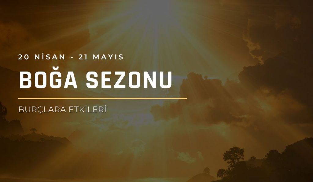 Güneş Boğa Sezonu 2026 Burç Yorumları