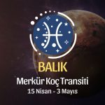 Balık Burcu: Merkür Koç Transiti Burç Yorumları - 15 Nisan 2026