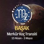 Başak Burcu: Merkür Koç Transiti Burç Yorumları - 15 Nisan 2026