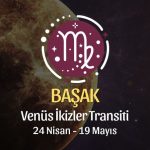 Başak Burcu: Venüs İkizler Transiti Yorumu - 24 Nisan 2026