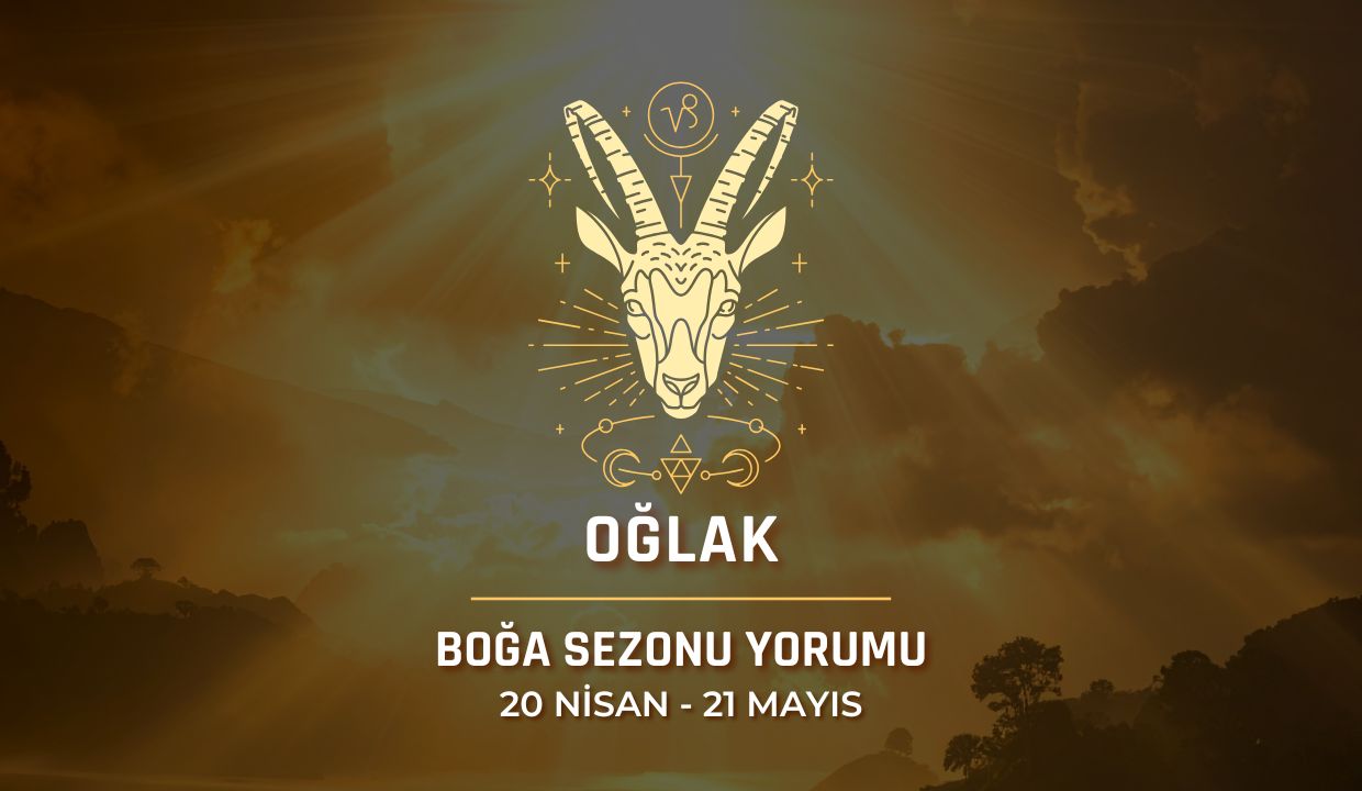 Oğlak Burcu: 2026 Boğa Sezonu Yorumu