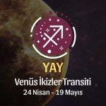 Yay Burcu: Venüs İkizler Transiti Yorumu - 24 Nisan 2026