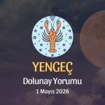 Yengeç Burcu: Dolunay Yorumu - 1 Mayıs 2026