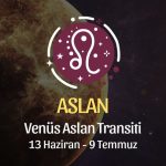 Aslan Burcu: Venüs Aslan Transiti Yorumu - 13 Haziran 2026