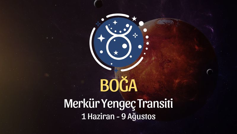 Boğa Burcu: Merkür Yengeç Transiti Yorumu