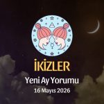 İkizler Burcu: Yeni Ay Yorumu,16 Mayıs 2026