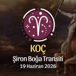 Koç Burcu: Şiron Boğa Transiti Burç Yorumları - 19 Haziran 2026