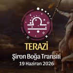 Terazi Burcu: Şiron Boğa Transiti Burç Yorumları - 19 Haziran 2026