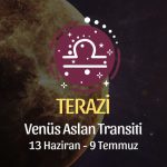 Terazi Burcu: Venüs Aslan Transiti Yorumu - 13 Haziran 2026