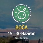 Boğa Burcu: 15 - 30 Haziran Burç Yorumu