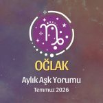 Oğlak Burcu: Temmuz 2026 Aylık Aşk Yorumu