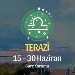 Terazi Burcu: 15 - 30 Haziran Burç Yorumu