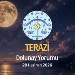 Terazi Burcu: Dolunay Yorumu - 26 Haziran 2026